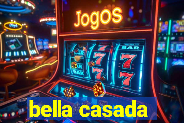 bella casada